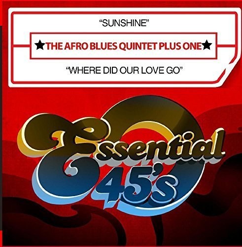 The Afro Blues Quintet Plus One - Sunshine / Where Did Our Love Go (Digital 45) Music CD