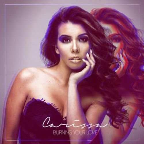 Carissa Vales - Burning Your Love Music CD
