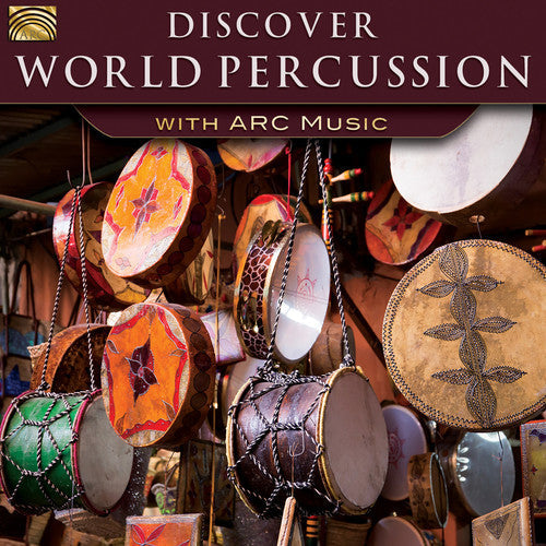 Ojibway / Hirota / Forresters Cape Breton Scott - Discover World Percussion with Arc Music Music CD
