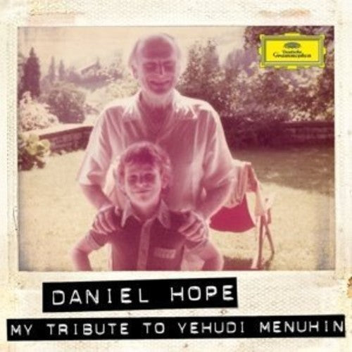 DANIEL HOPE - My Tribute to Yehudi Menuhin Music CD