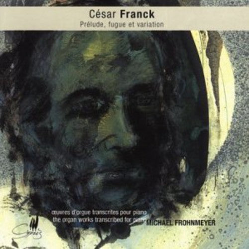 Michael Frohnmeyer - Organ Works Transcribed for Piano Music CD
