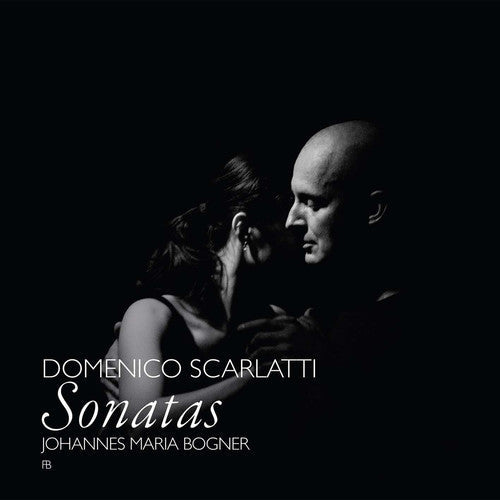 Johannes Maria Bogner - Scarlatti: Sonatas Music CD