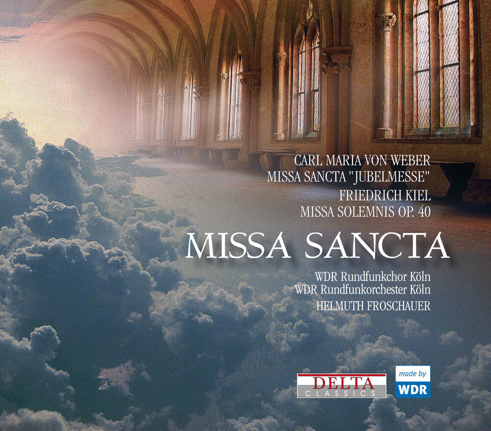 Weber / Wdr Rundfunkorchester Koln / Froschauer - Missa Sancta Music CD