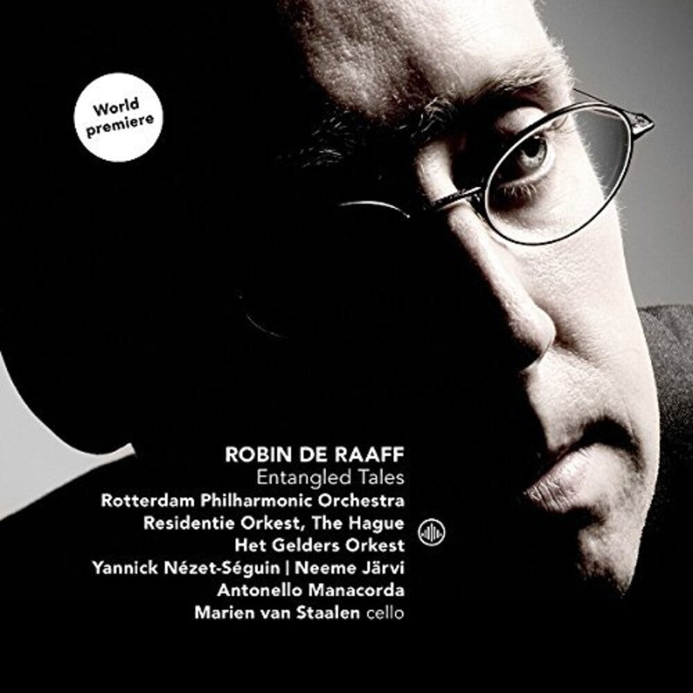 Rotterdam Philharmonic Orchestra / Residentie - Robin de Raaff: Entangled Tales Music CD