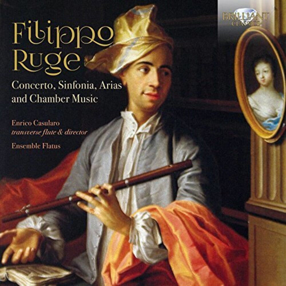 Ruge / Enrico Casularo / Ensemble Flatus - Concerto Sinfonia Arias & Chamber Music Music CD