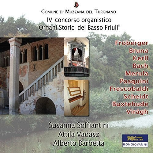 Bach / Bruna / Soffiantini / Vadasz / Barbetta - Iv Concorso Organistico Music CD