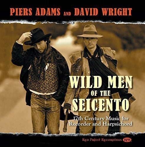 Biber / Bull / Castello / Adams / Wright - Wild Men of the Seicento Music CD