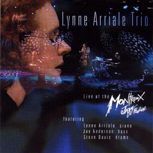 Lynne Arriale Trio - Live at the Montreux Jazz Festival Music CD