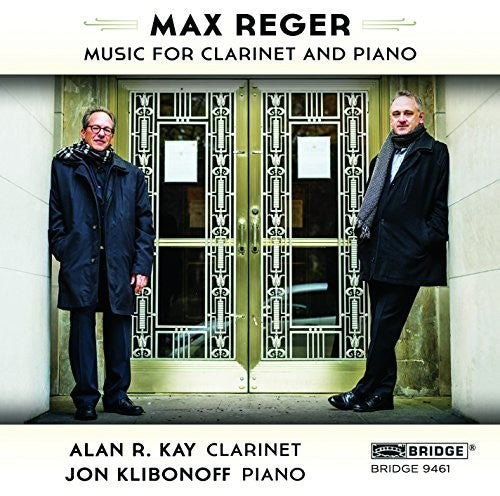 Reger / Alan Kay R / Klibonoff,Jon - Max Reger: The Music for Clarinet and Piano Music CD