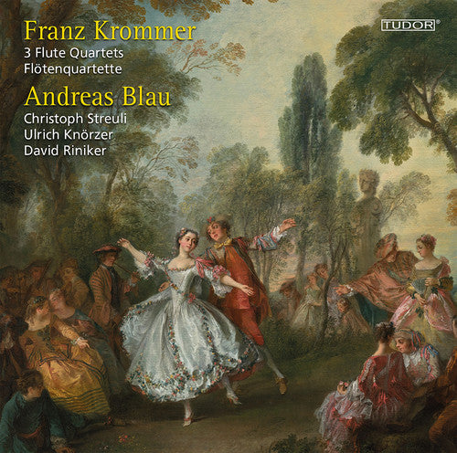 Andreas Blau - Franz Krommer: 3 Flute Quartets Music CD