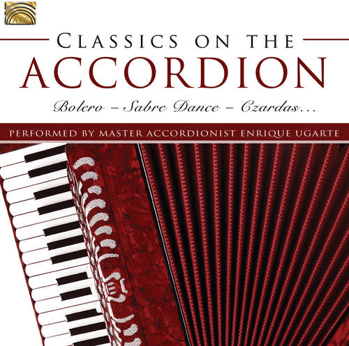 Enrique Ugarte - Classics On The Accordion Music CD