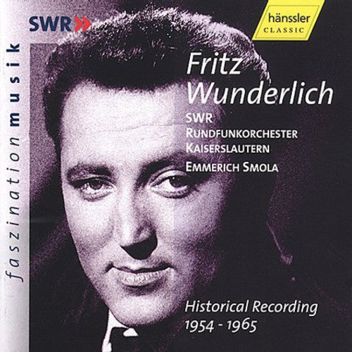 Fritz Wunderlich - Fritz Wunderlich Historical Recordings 1954-1965 Music CD