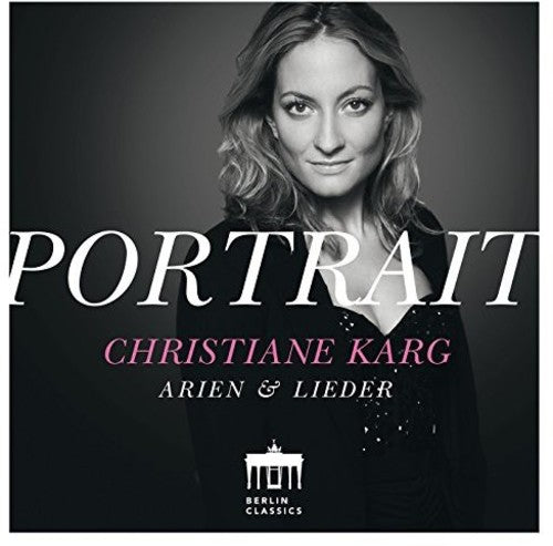 Christiane Karg - Portrait: Christiane Karg Music CD