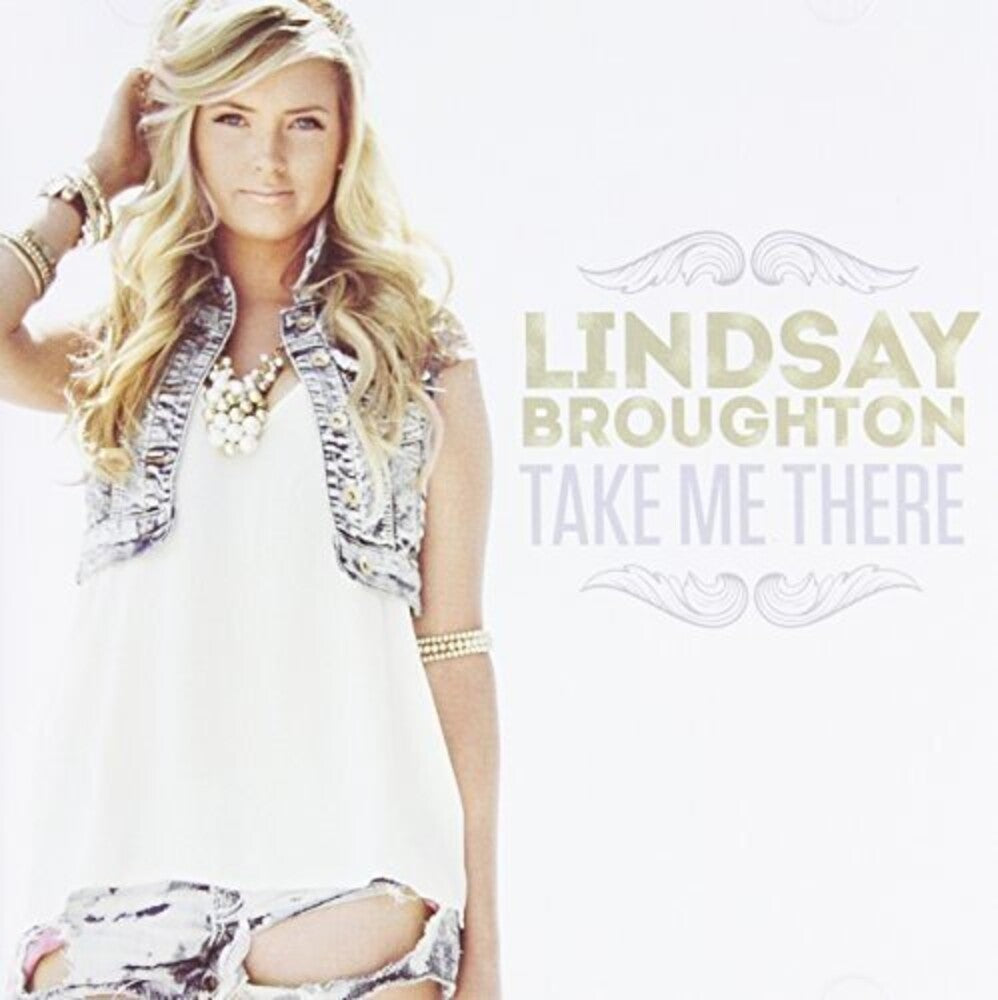 Lindsay Broughton - Take Me There Music CD