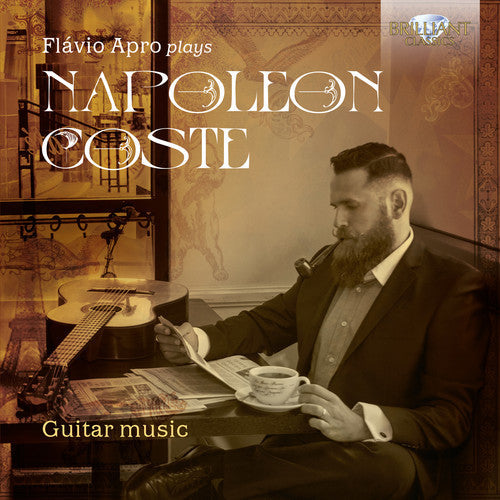 Coste / Flavio Apro - Flavio Apro plays Napoleon Coste Music CD