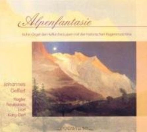 Johannes Geffert / Various - Alpenfantasie Music CD