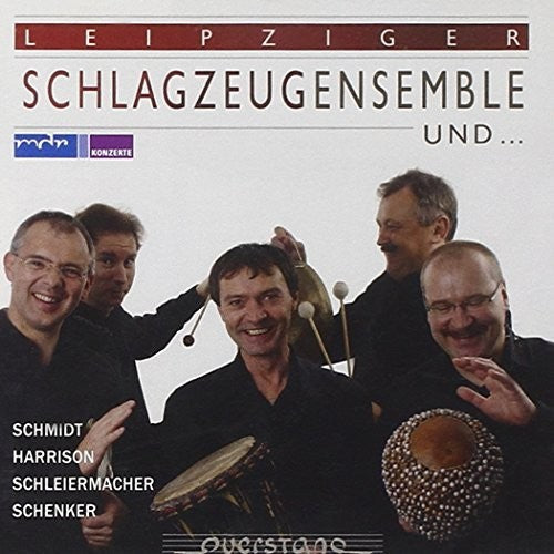 Schmidt / Schlagzeugensemble / Hornquarte - Leipziger Schlagzeugensemble Music CD