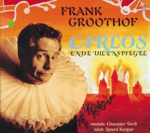 Verdi / Groothof - Carlos En De Uilenspiegel Music CD
