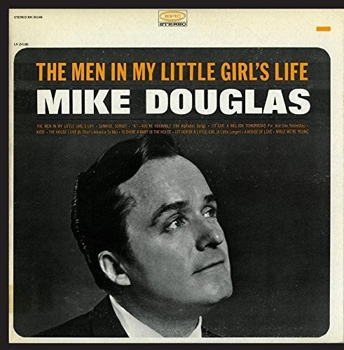 Mike Douglas - Men in My Little Girl's Life Music CD