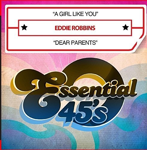 Eddie Robbins - Girl Like You / Dear Parents Music CD