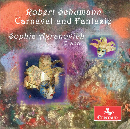 Schumann / Agranovich - Robert Schumann: Carnaval and Fantasie Music CD