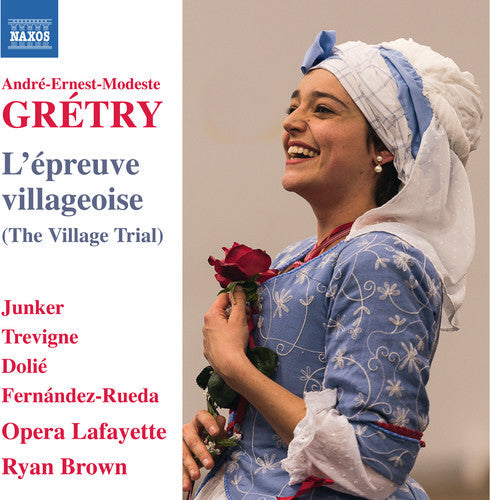 Gretry / Junker / Brown - Andre-Ernest-Modeste Gretry: L'epreuve villageoise Music CD