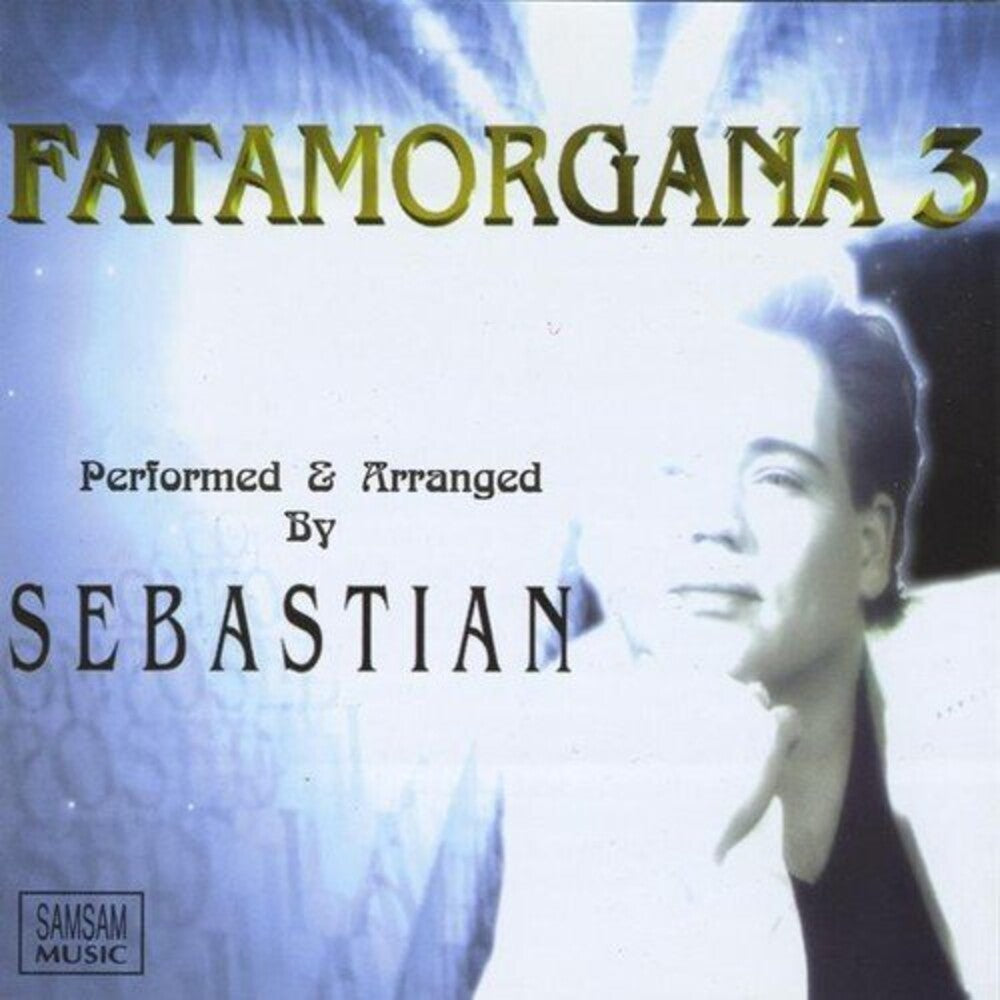 Sebastian - Fatamorgana 3 Music CD