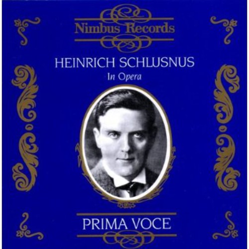 HEINRICH SCHLUSNUS - In Opera & Song Music CD
