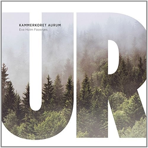Eisund / Koren / Aurum / Foosnaes - Ur Music CD