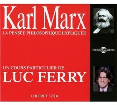 Marx / Ferry - Karl Marx La Pensee Philosophique Expliquee Music CD