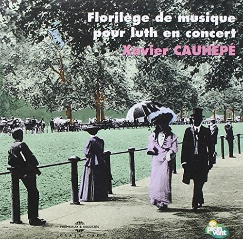 Cauhepe - Florilege De Luth Music CD