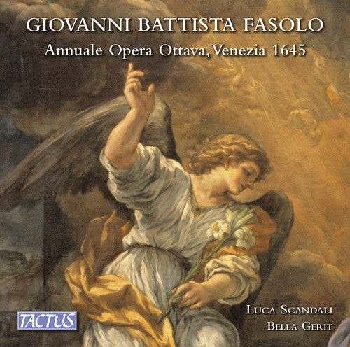 Fasolo / Scandali / Ensemble Bella Gerit - Giovanni Battista Fasolo: Annuale opera ottava, Venezia 1645 Music CD