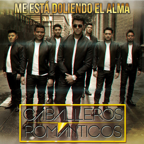 Caballeros Románticos - Me Esta Doliendo El Alma Music CD