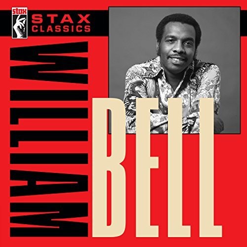William Bell - Stax Classics Music CD