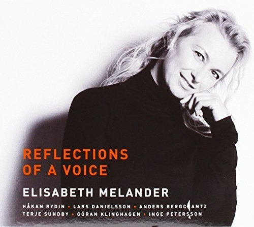 Elisabeth Melander - Reflections of a Voice Music CD