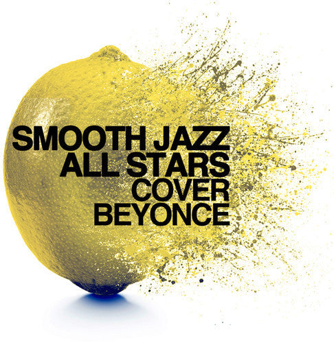 Smooth Jazz All Stars - Smooth Jazz All Stars Cover Beyonce Music CD