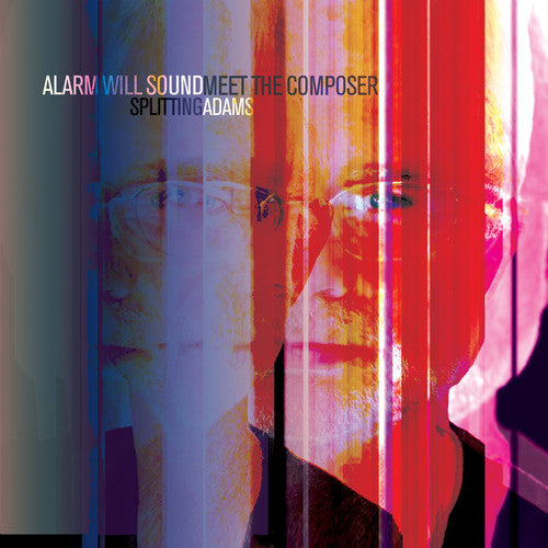 Alarm Will Sound - Splitting Adams with Meet the Composer Music CD