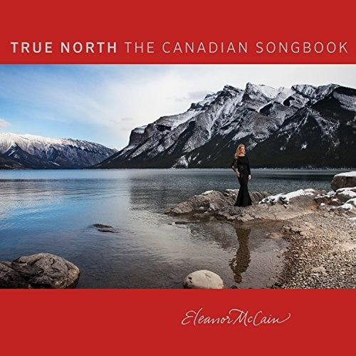 Eleanor McCain - True North: The Collection Music CD