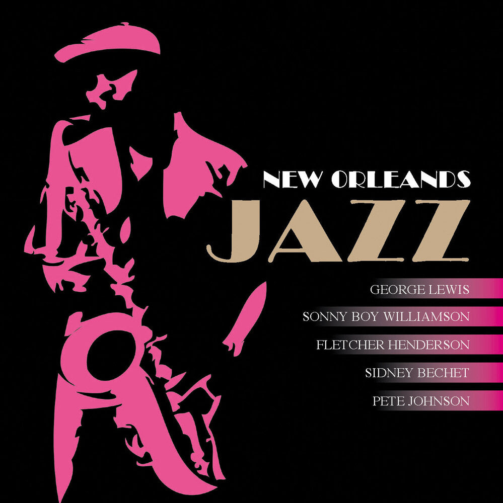 Lewis; Henderson; Johnson; Willimson; Bechet - New Orleans Jazz Music CD