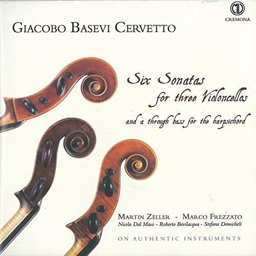 Martin Zeller - Cervetto: Six Sonatas for Three Violoncellos Music CD