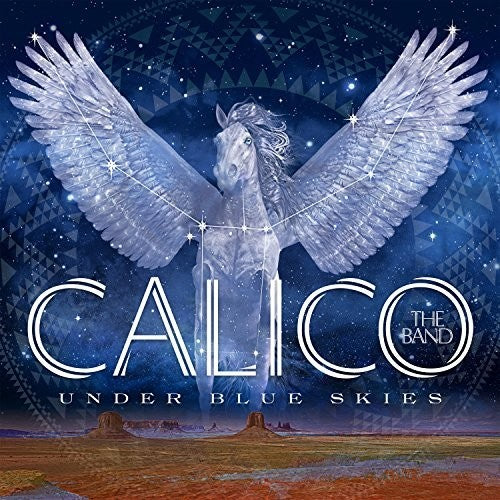 Calico the Band - Under Blue Skies Music CD
