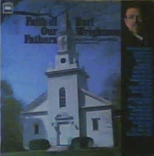 Earl Wrightson - Faith of Our Fathers Music CD