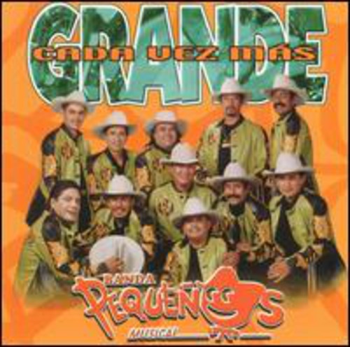 Banda Pequenos Musical - Cada Vez Mas Grande Music CD