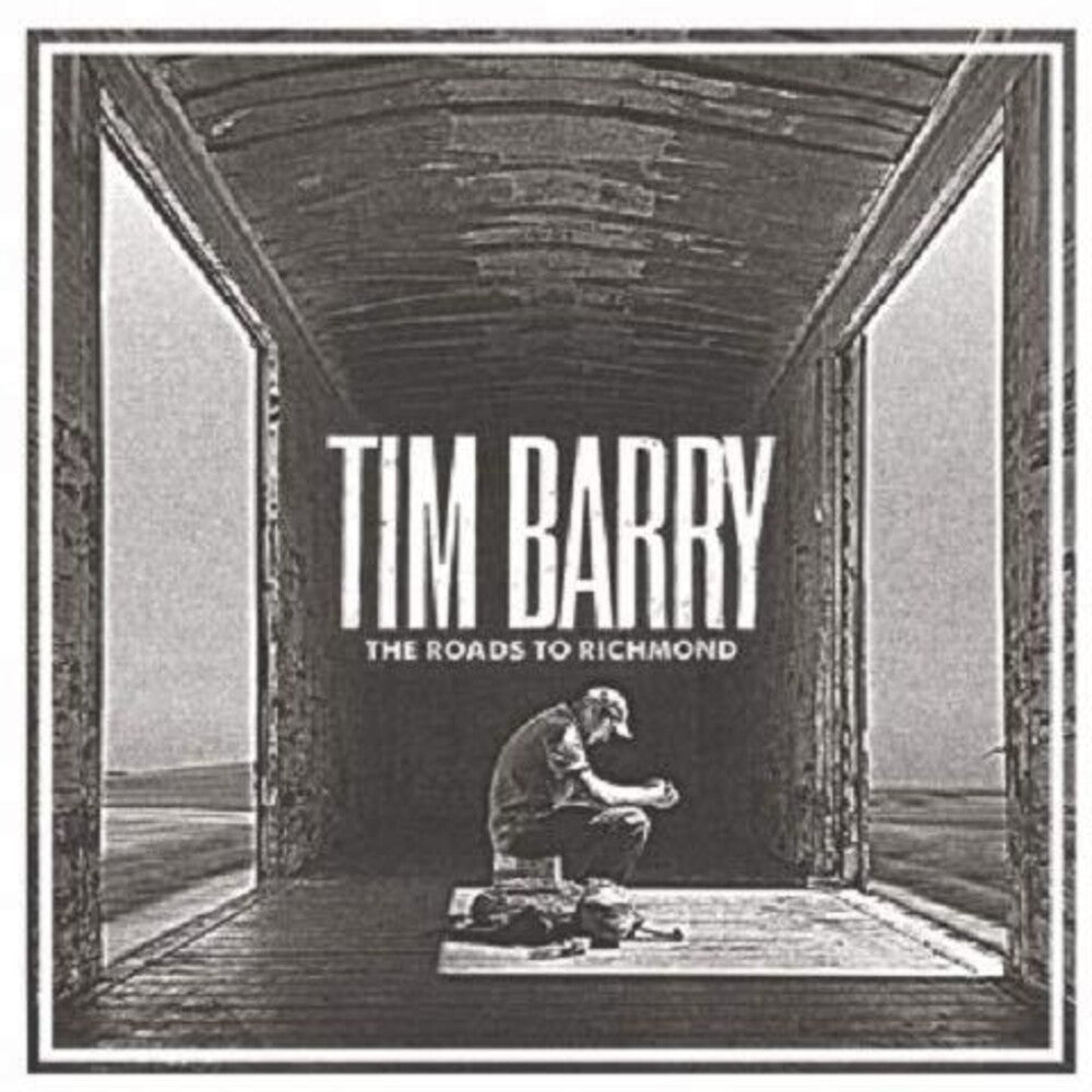 Tim Barry - The Roads To Richmond Music CD