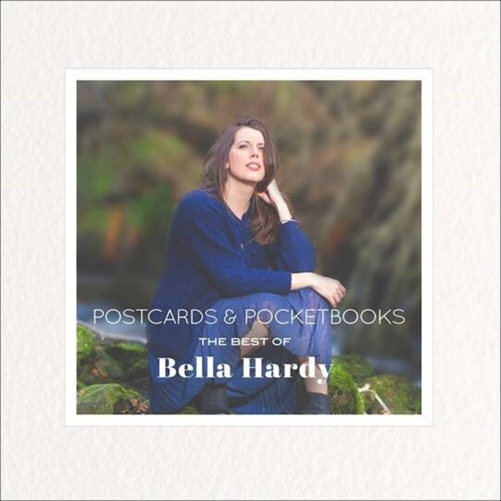 Bella Hardy - Postcards & Pocketbooks: The Best Of Bella Hardy Music CD