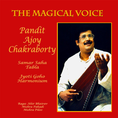 Ajoy Chakraborty / Saha,Samar / Guho,Jyoti - Ajoy Chakraborty Samar Saha Jyoti Guho Pandit Ajoy Music CD