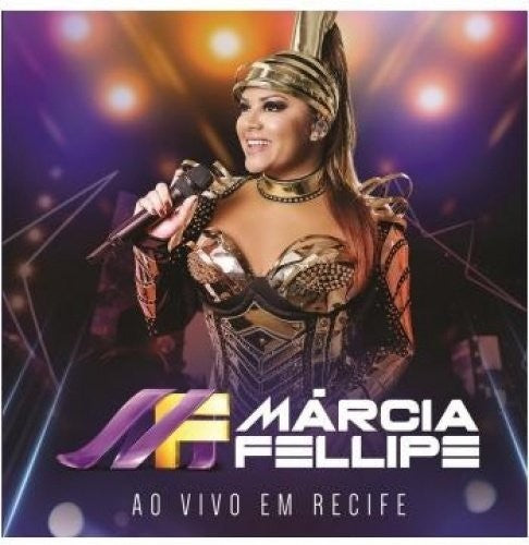 Márcia Fellipe - Ao Vivo Em Recife Music CD
