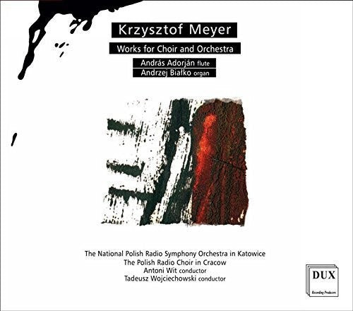 Meyer / Adorjan / Wojciechowski - Works for Choir & Orchestra Music CD