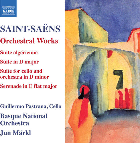Saens / Pastrana / Markl - Suite Algerienne 60 / Suite in D Major 49 Music CD