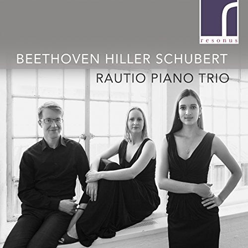 Rautio Piano Trio - Rautio Piano Trio Plays Beethoven & Hiller Music CD